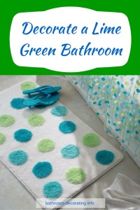Decorate a Lime Green Bathroom
